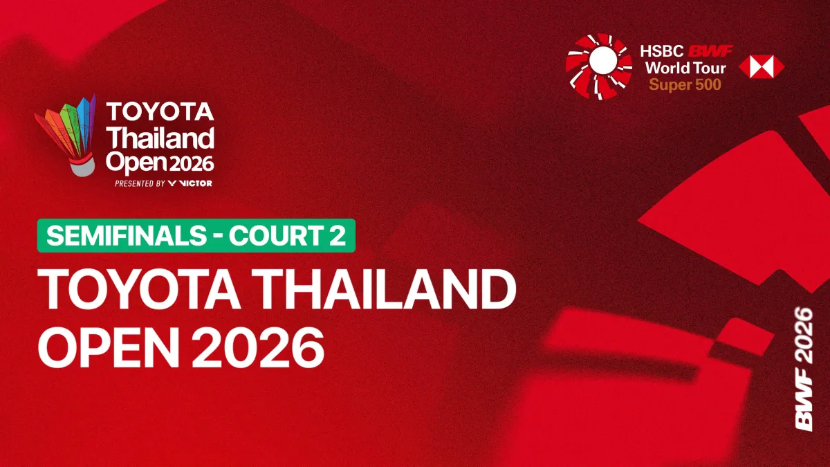 Siaran Langsung Semifinal Toyota Thailand Open 2026 di Vidio