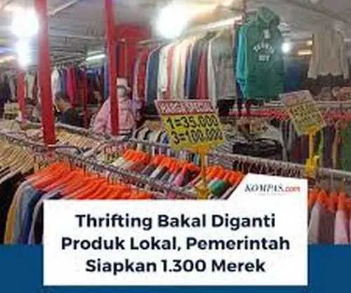 Pertumbuhan Pesat Thrifting Lokal di Tengah Ancaman Impor
