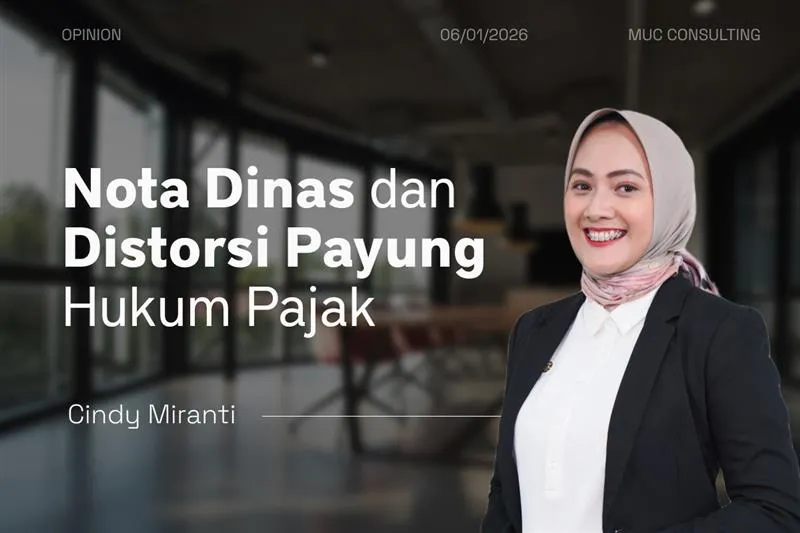 Tantangan Legalitas: Nota Dinas dalam Penegakan Hukum Pajak
