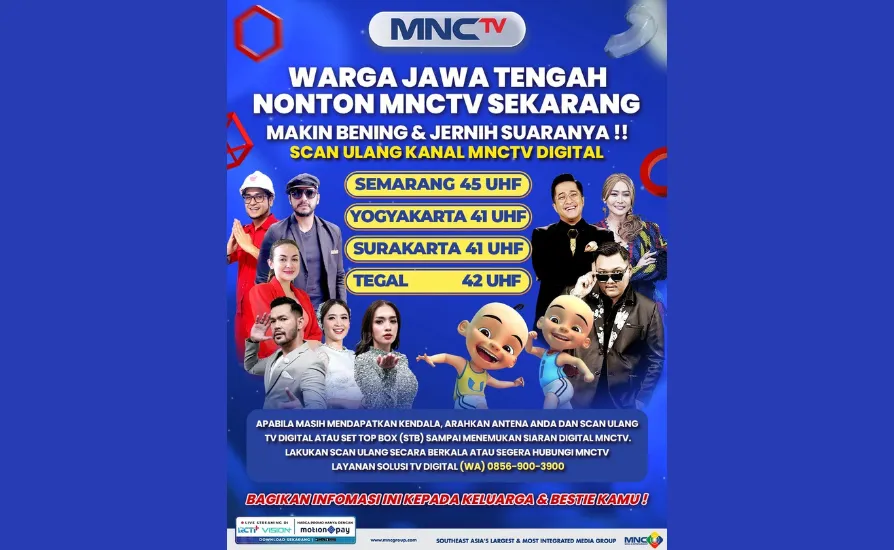 Pemirsa di Jawa Tengah Dapat Menikmati Siaran MNCTV dengan Kualitas Lebih Baik