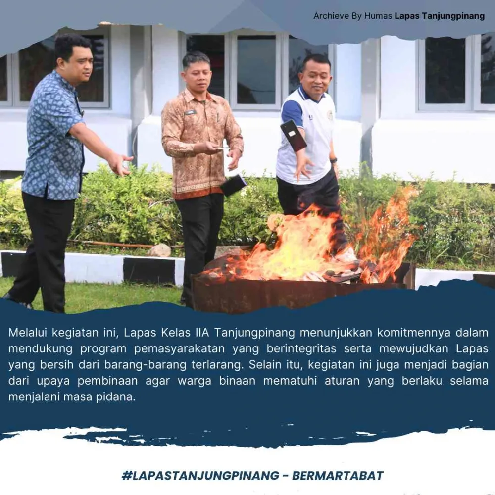 Lapas Tanjungpinang Musnahkan Barang Bukti untuk Tingkatkan Keamanan