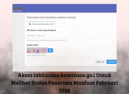 Cek Status Penerima Bansos Februari 2026 Melalui cekbansos.kemensos.go.id