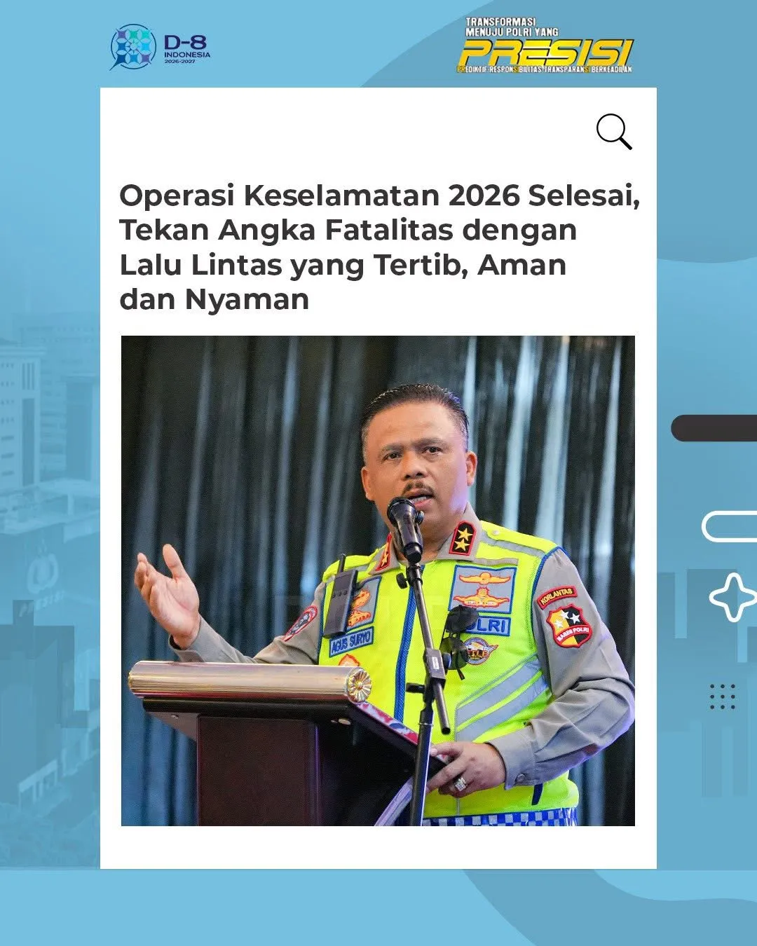 Polri Tekankan Keselamatan Lalu Lintas Melalui Operasi Keselamatan 2026