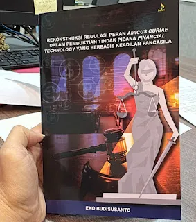 Dr. Eko Usulkan Rekonstruksi Regulasi Amicus Curiae untuk Perkuat Pembuktian Kasus Fintech