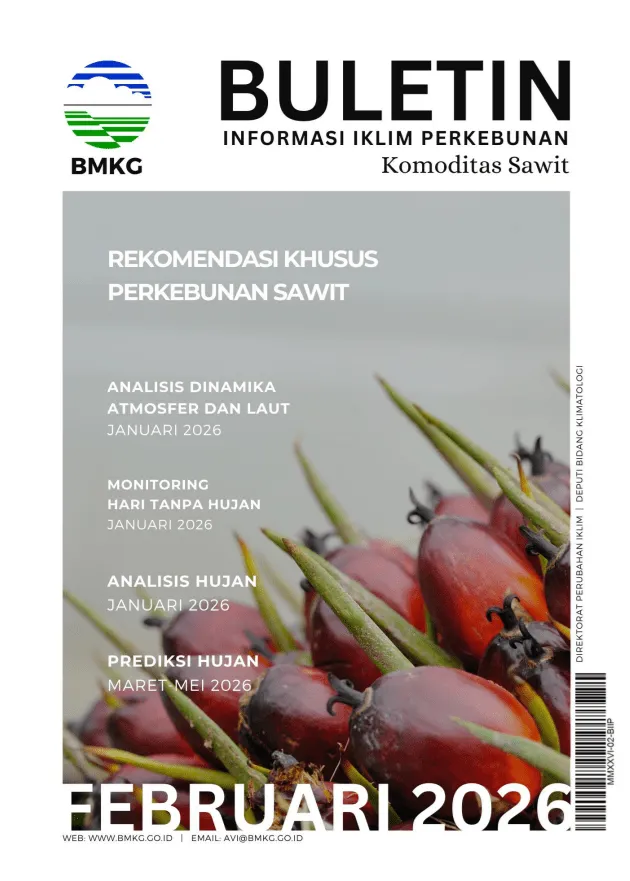 Prakiraan Iklim Perkebunan Sawit Februari 2026: Analisis Curah Hujan dan Prediksi Musim
