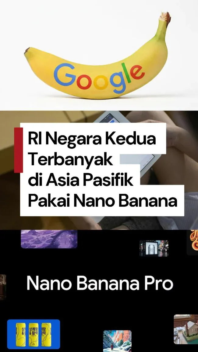 Indonesia Jadi Pengguna Nano Banana Tertinggi Kedua di Asia Pasifik