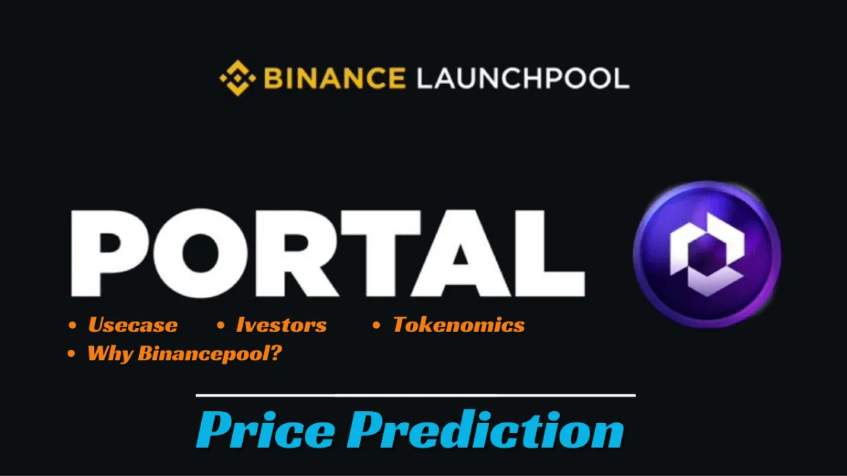 Peluncuran Token PORTAL di Binance Launchpad: Kesempatan Emas di Pasar Bullish