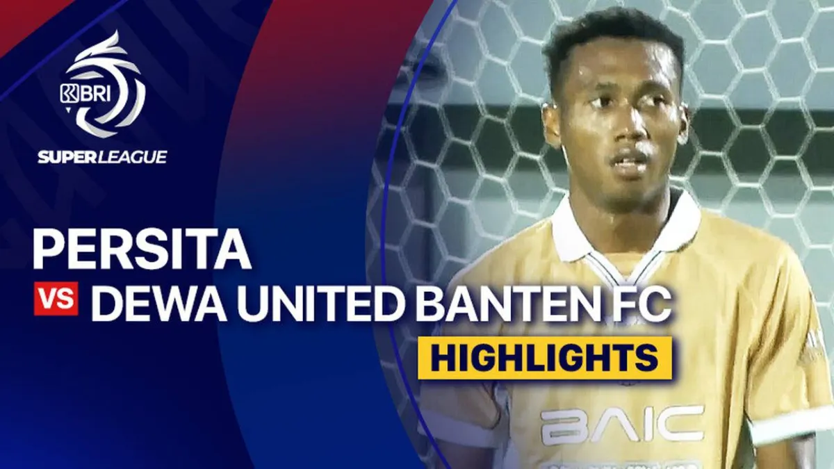 Highlight Pertandingan PERSITA vs Dewa United Banten FC di BRI Super League 2025/26