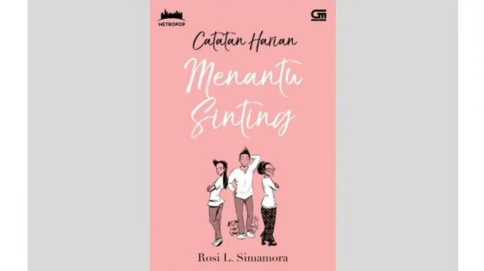Catatan Harian Menantu Sinting: Drama Komedi Menantu Batak dan Mertua