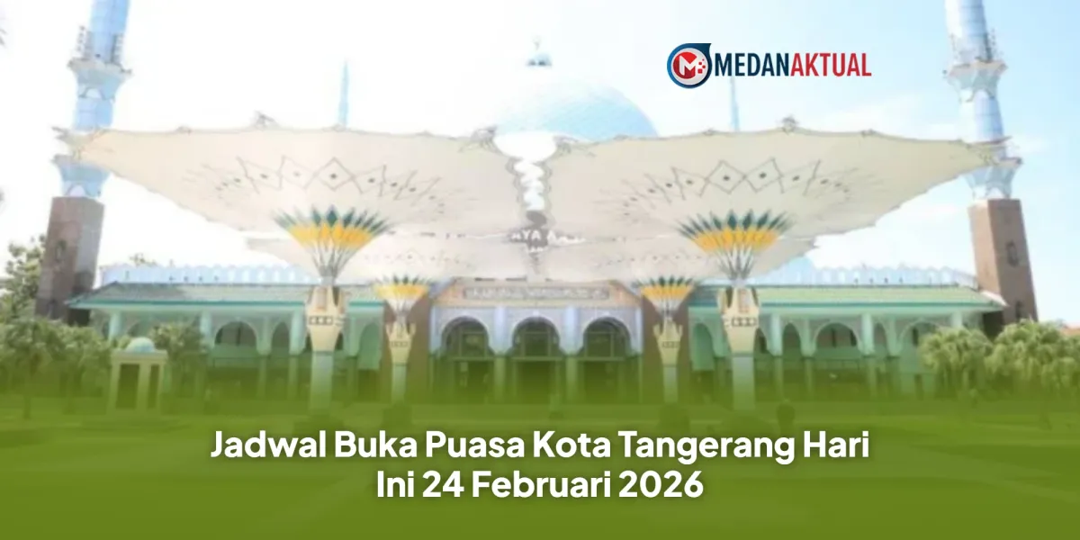 Jadwal Buka Puasa di Tangerang 24 Februari 2026