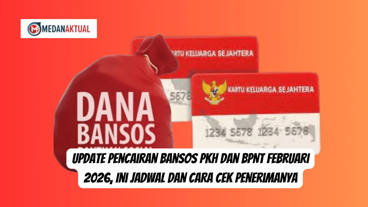 Pencairan Bansos PKH dan BPNT Februari 2026: Jadwal dan Cara Cek Penerima