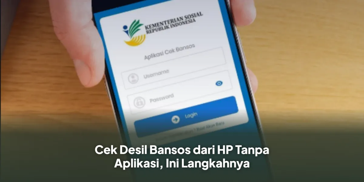 Cara Mudah Cek Desil Bansos Melalui HP Tanpa Aplikasi