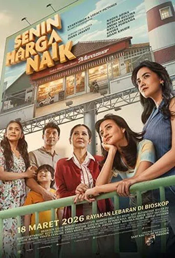 Film Senin Harga Naik Tayang Lebaran 2026, Mengangkat Drama Keluarga dan Ambisi