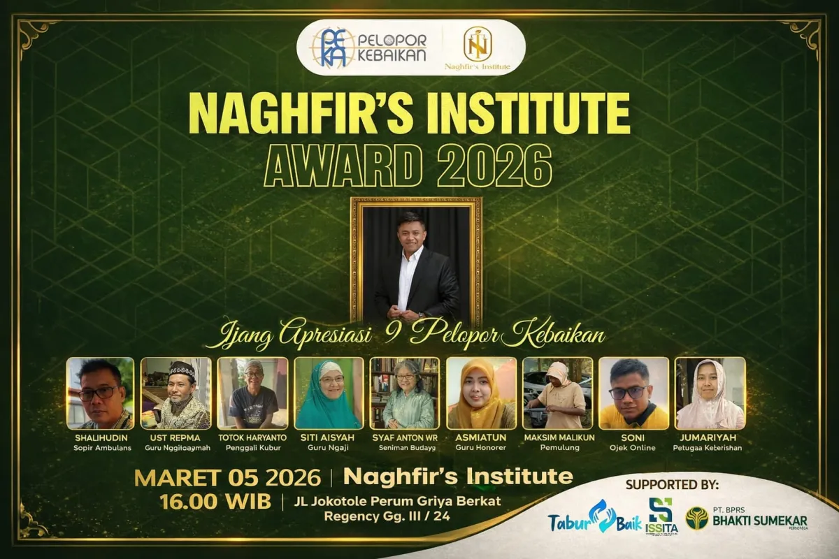 Naghfir’s Institute Award 2026: Menghargai Pengabdi Kemanusiaan di Bulan Ramadan