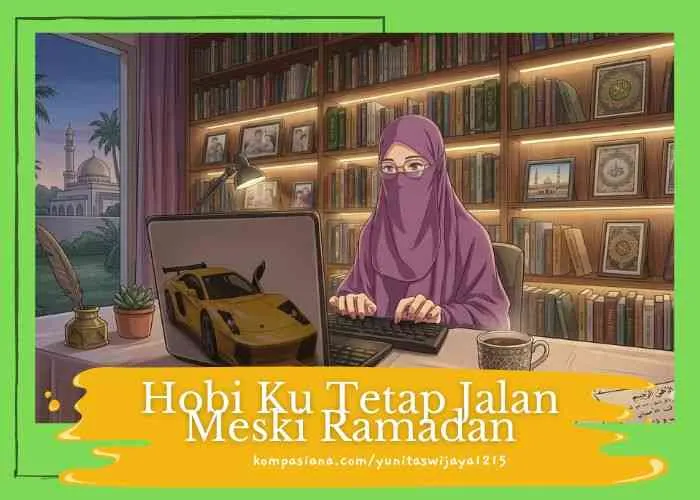 Hobi Tetap Bersemi di Bulan Ramadan