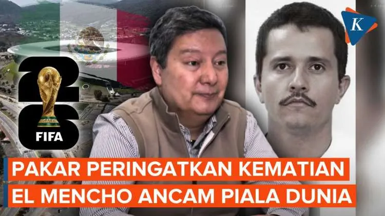 Pakar Meksiko Peringatkan Dampak Tewasnya El Mencho terhadap Piala Dunia