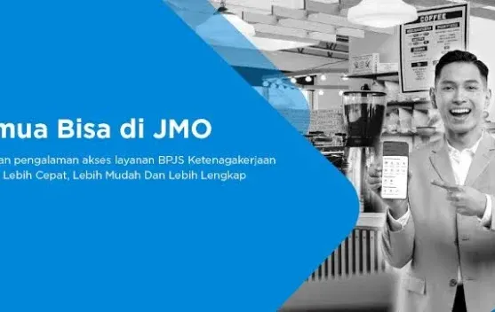 Klaim JHT hingga Rp15 Juta Kini Bisa Dilakukan Lewat Aplikasi JMO
