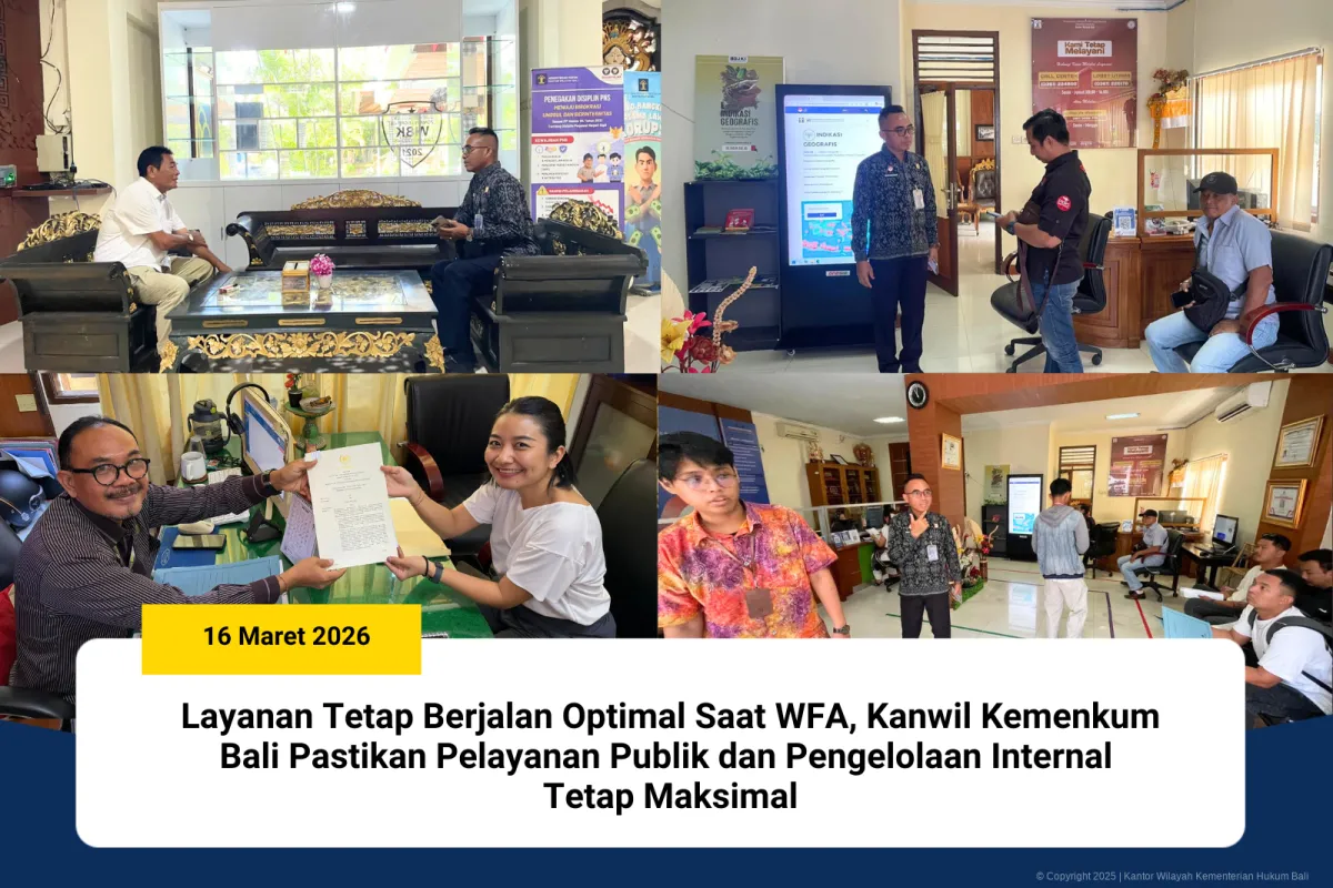 Kanwil Kemenkum Bali Pastikan Pelayanan Publik Tetap Optimal Selama WFA