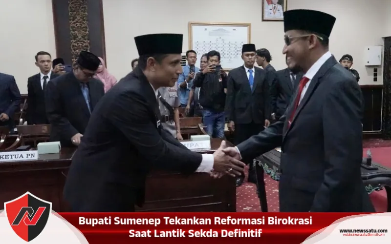 Pelantikan Sekda Definitif, Bupati Sumenep Tekankan Pentingnya Reformasi Birokrasi