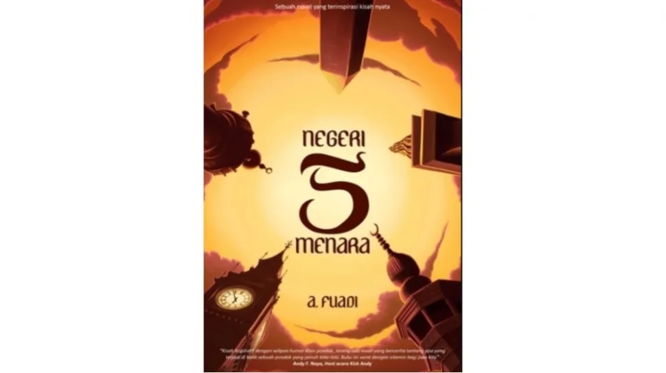 Inspirasi Pendidikan dalam Novel Negeri 5 Menara