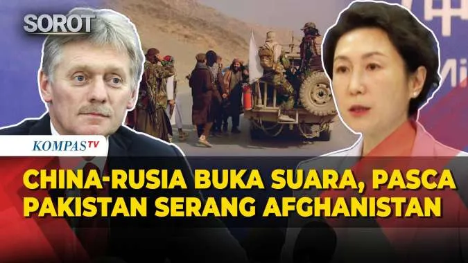 Rusia dan China Tanggapi Konflik Pakistan-Afghanistan