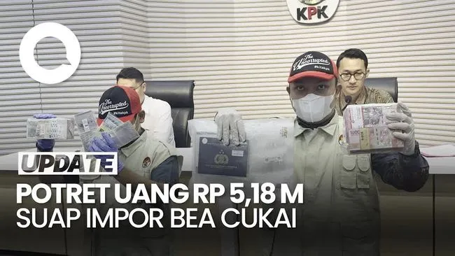 KPK Tangkap Tersangka Suap Bea Cukai, Ungkap Uang Rp 5,19 Miliar