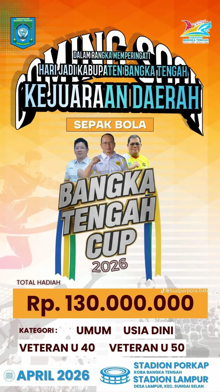 Bangka Tengah Cup 2026: Turnamen Sepak Bola dengan Empat Kategori dan Hadiah Rp 130 Juta