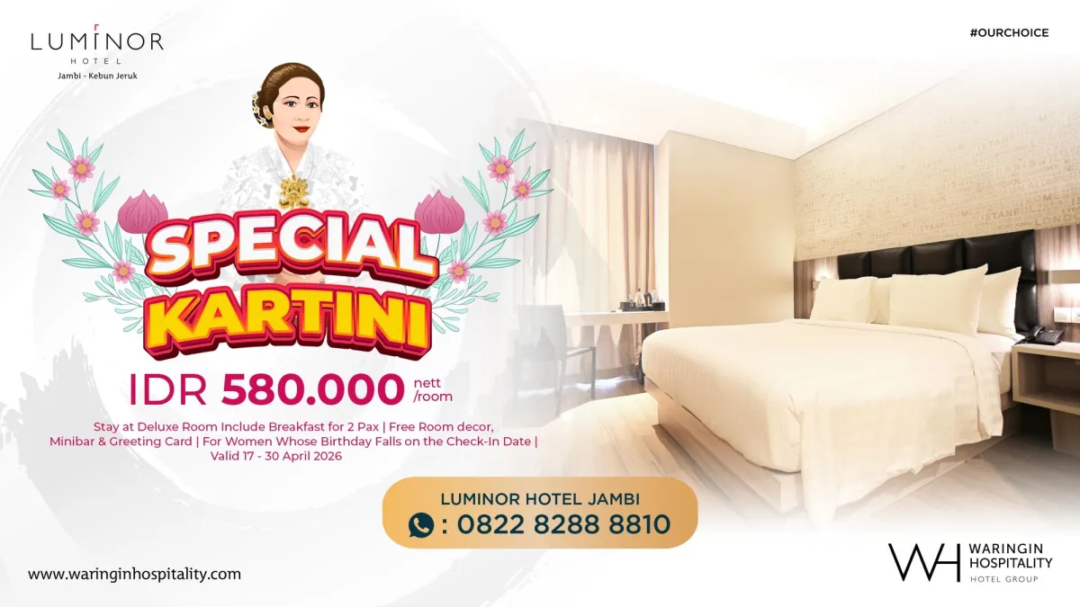 Promo Spesial Kartini di Luminor Hotel Jambi: Menginap Nyaman Hanya Rp580 Ribu