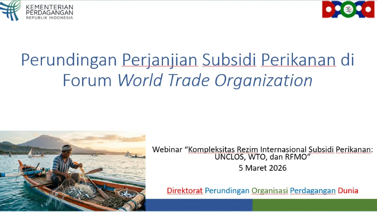 Kemendag Bahas Perundingan Subsidi Perikanan di WTO untuk Keberlanjutan Laut
