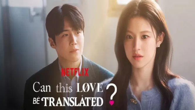 Drama Korea 'Can This Love Be Translated?' Menggali Cinta Selebritas dan Penerjemah