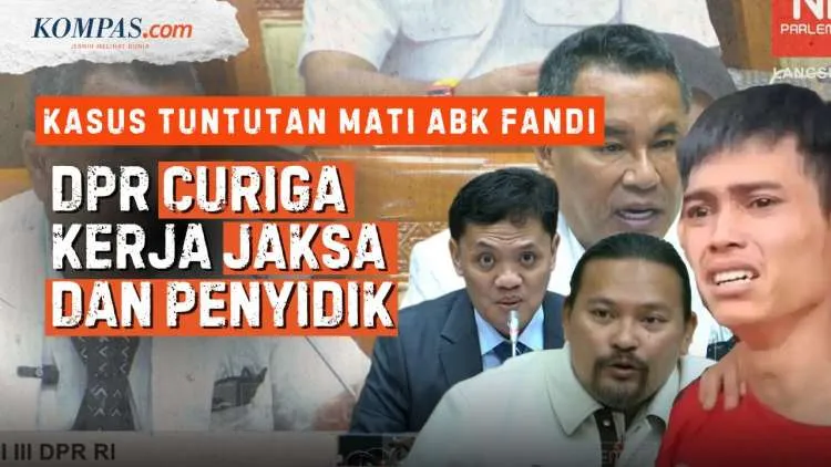 DPR Pertanyakan Pilihan Pengacara Terkait Kasus Hukuman Mati ABK Fandi