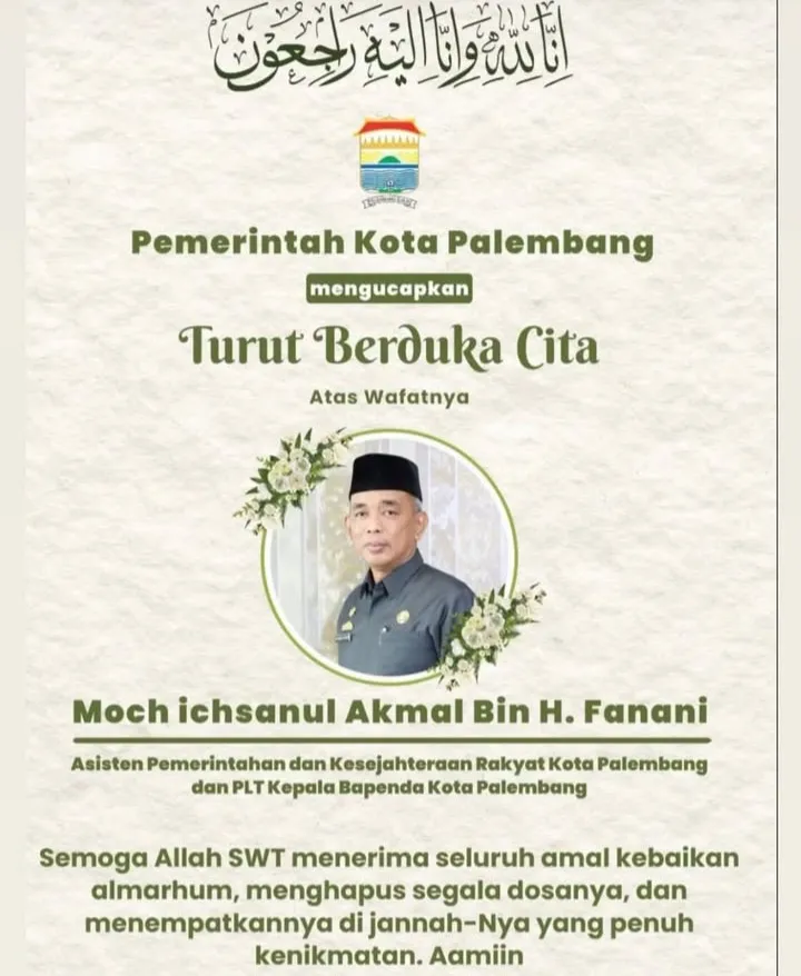 Asisten I Pemkot Palembang Ichsanul Akmal Meninggal Dunia, Wali Kota Kehilangan Figur Kunci