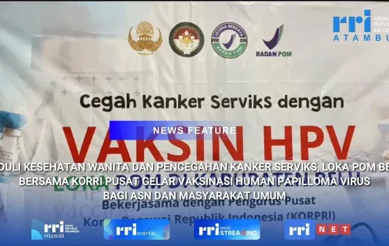 Vaksinasi HPV di Belu: Perlindungan Kesehatan Perempuan dari Kanker Serviks