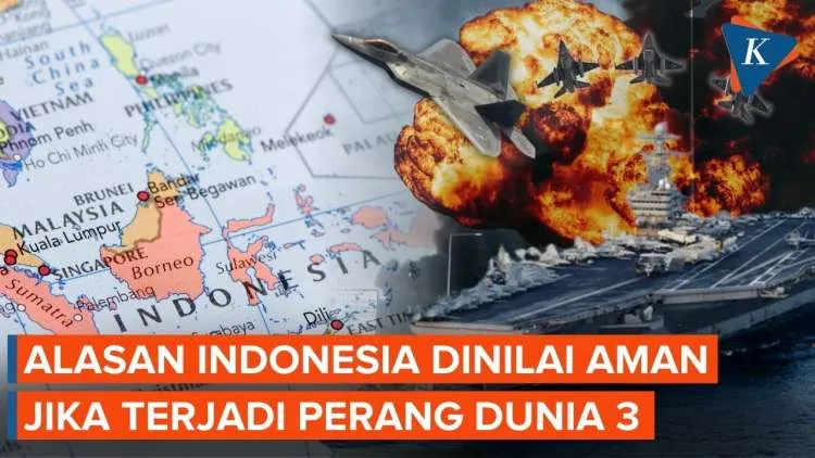 Indonesia Dinilai Sebagai Negara Aman dalam Potensi Perang Dunia Ketiga