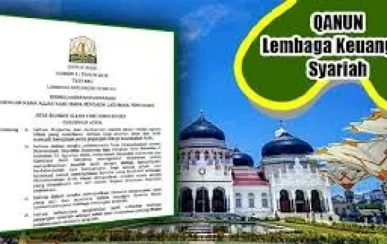 Qanun LKS: Mengimplementasikan Nilai Al-Qur'an dalam Ekonomi Syariah di Aceh