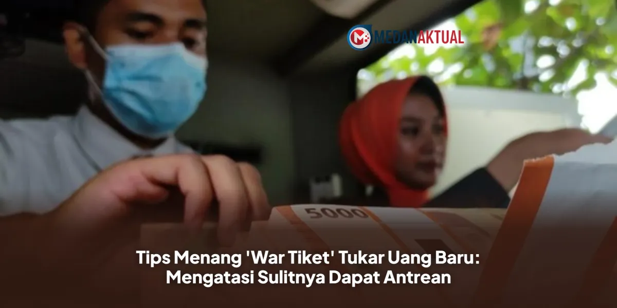 Strategi Masyarakat Menghadapi 'War Tiket' Uang Baru Menjelang Lebaran