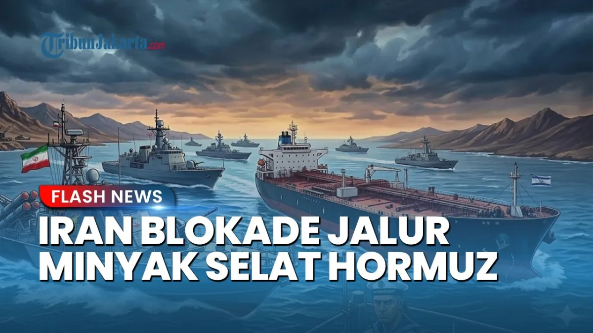 Iran Kuasai Selat Hormuz dan Ancaman Terhadap Jalur Perdagangan Minyak