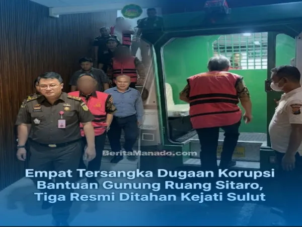 Tiga Tersangka Korupsi Bantuan Bencana Sitaro Resmi Ditahan