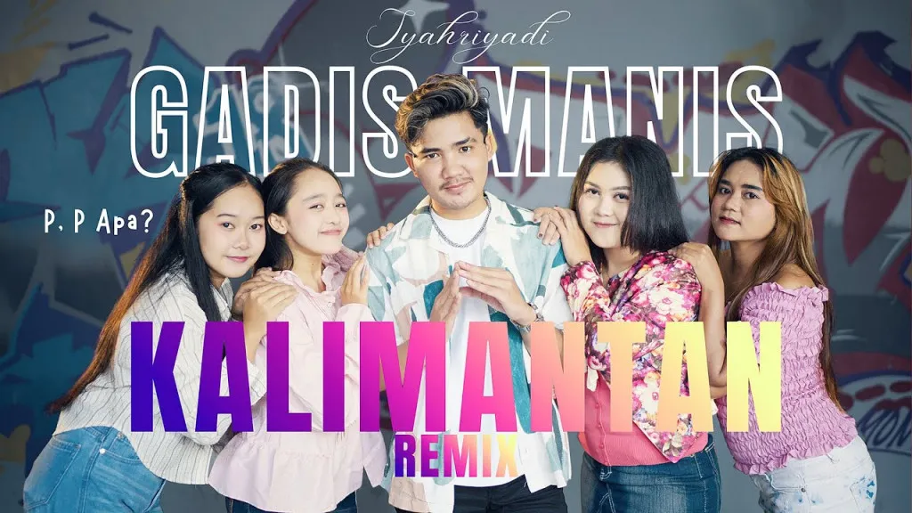 Lagu 'Gadis Manis Kalimantan' Viral Berkat Lirik 'P P Apa'