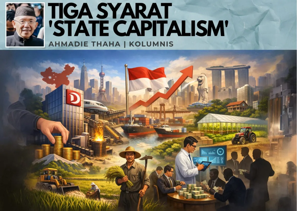 Tiga Syarat Keberhasilan 'State Capitalism'