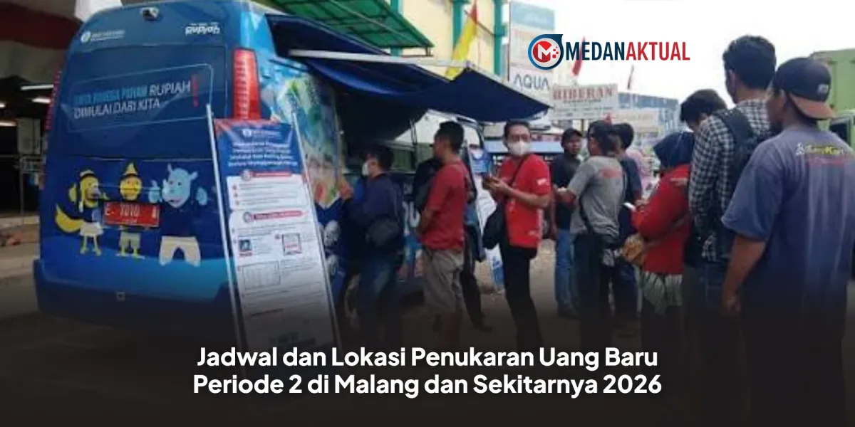 Jadwal dan Lokasi Penukaran Uang Baru 2026 di Malang dan Sekitarnya