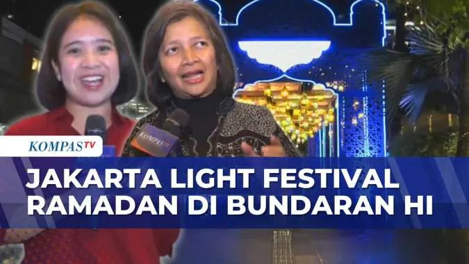 Festival Ramadan Jakarta Hiasi Bundaran HI dengan Lampu Dekoratif