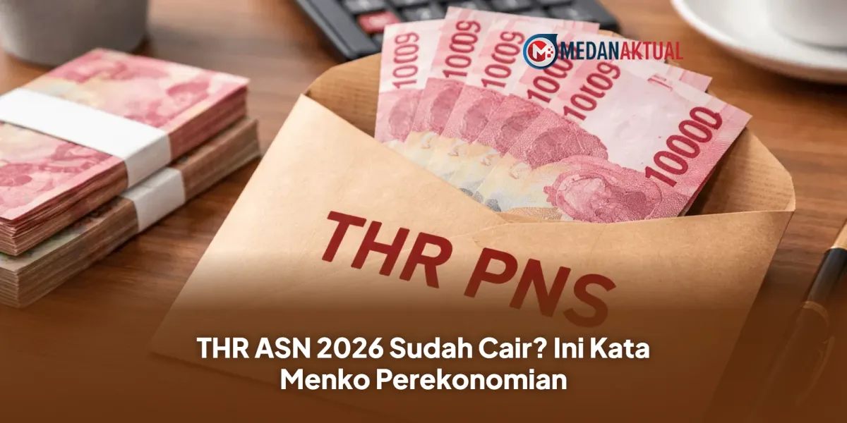 Pencairan THR ASN 2026 Dimulai Sejak 26 Februari