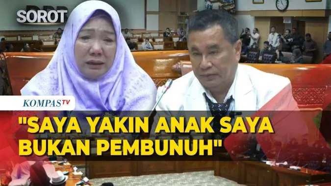 Ibu Tersangka Pembunuhan Mahasiswa Cerita di DPR