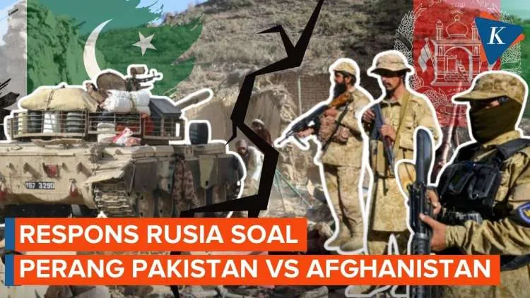 Rusia Desak Pakistan dan Afghanistan Selesaikan Konflik Secara Diplomatis