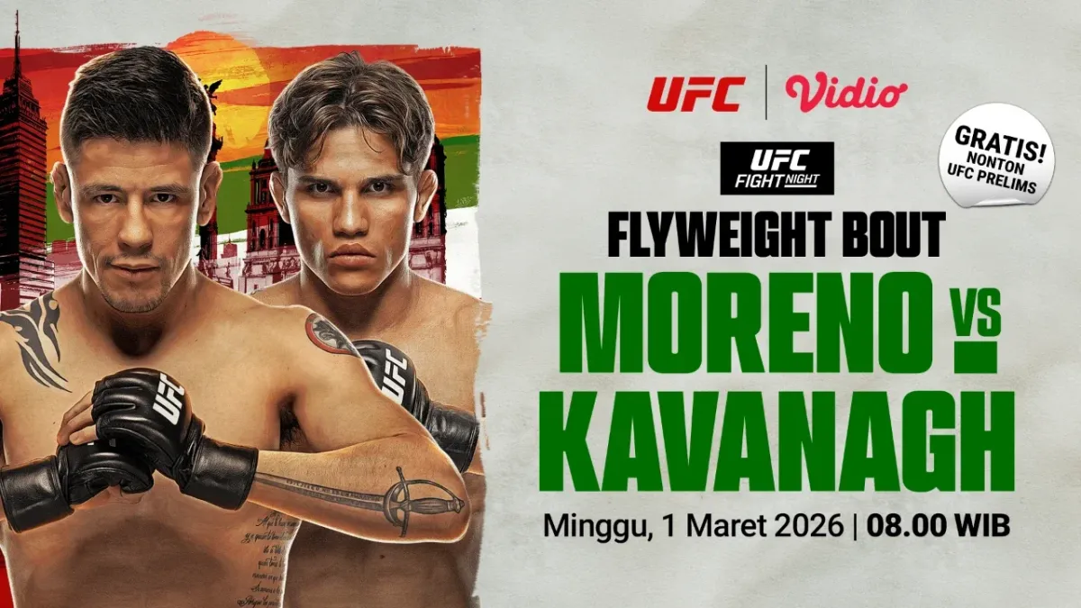 Saksikan Live Streaming UFC Fight Night: Moreno vs Kavanagh di Vidio