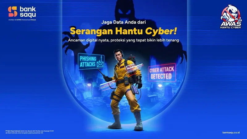 Bank Saqu Luncurkan Kampanye 'Awas Hantu Cyber' untuk Edukasi Nasabah Jelang Idulfitri