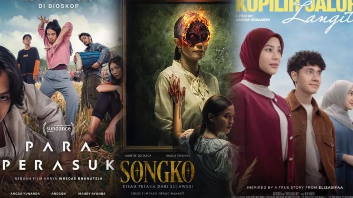 Tiga Film Baru yang Wajib Ditonton: Para Perasuk, Songko, dan Kupilih Jalur Langit