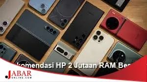 Rekomendasi Ponsel Harga 2 Jutaan dengan RAM Besar untuk Meningkatkan Produktivitas