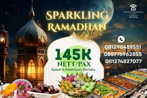Nikmati Paket Buka Puasa Spesial di Sintesa Peninsula Hotel Palembang Hanya Rp145.000